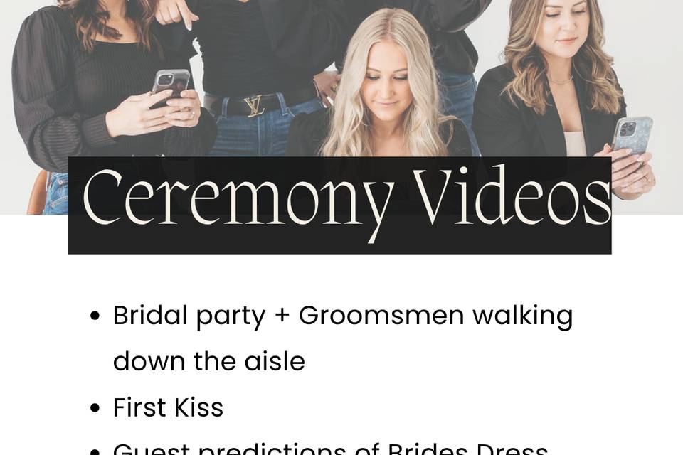 Types of Videos Ceremony