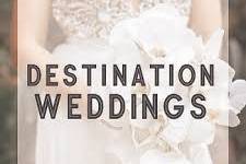Destination Wedding of your Dreams