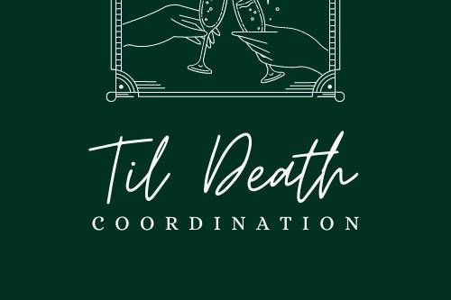 Til Death Coordination