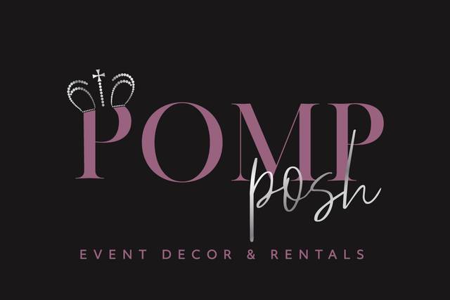 Pomp Posh Event Rentals