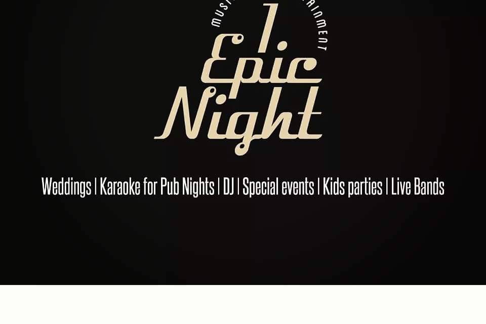 1 epic Night entertainment