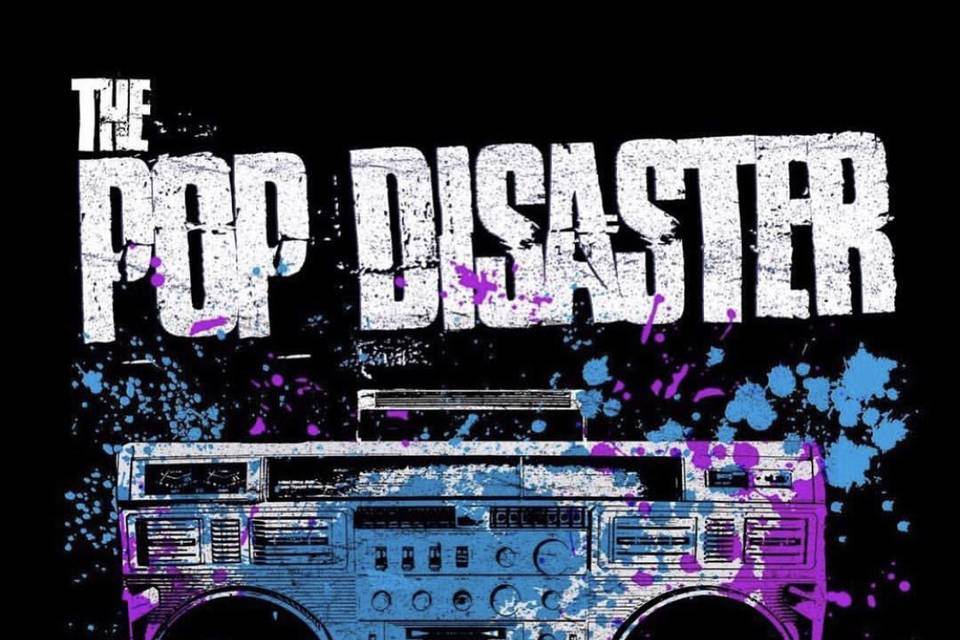The Pop Disaster