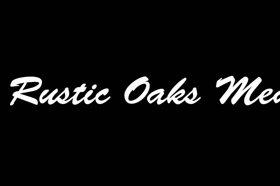 Rustic Oaks Media