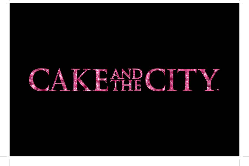 Cake And The City