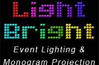Light Bright Event Lighting and Monogram Projection