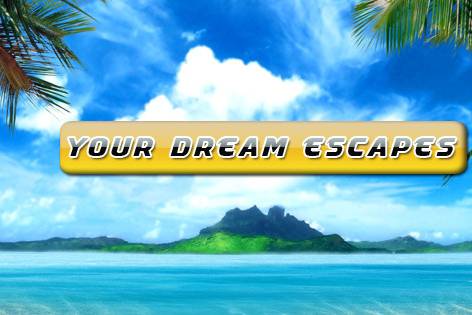 Your Dream Escapes