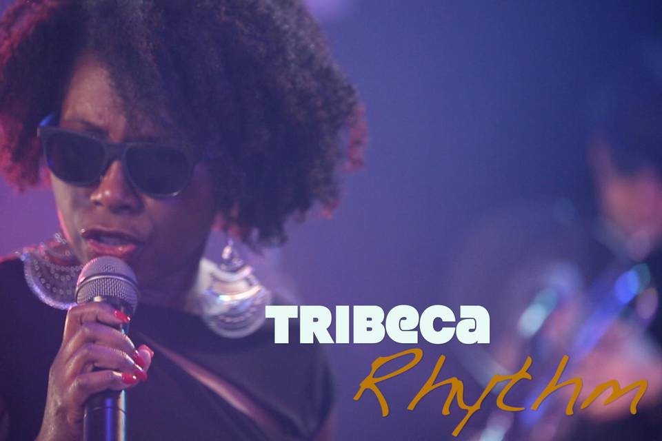 Tribeca Rhythm