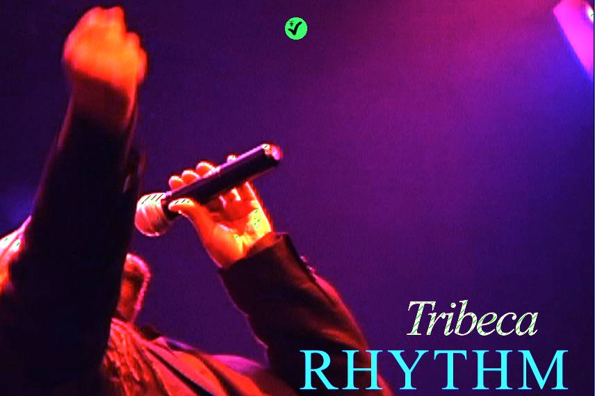 Tribeca Rhythm