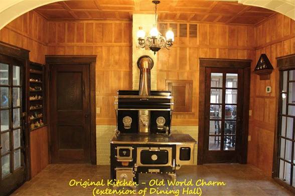 Original Kitchen - Old World Charm(extension of Dining Hall)