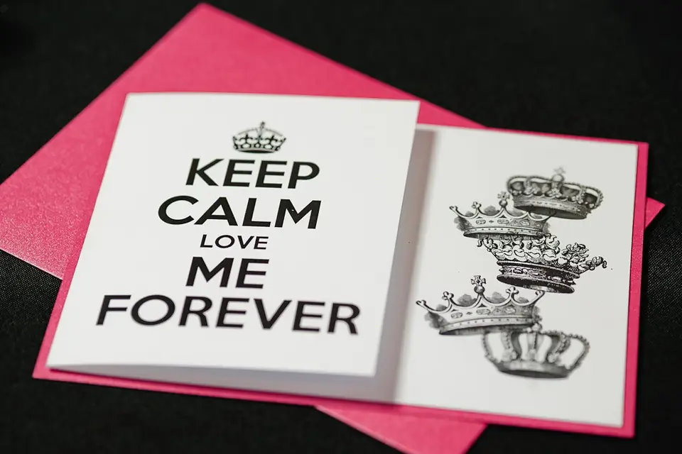 keep calm and love me forever
