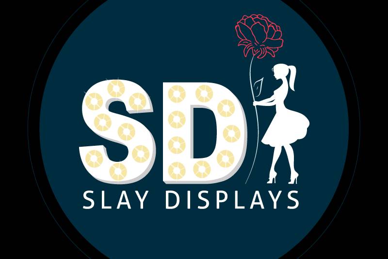 SLAY DISPLAYS