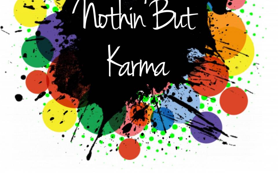 Nothin' But Karma