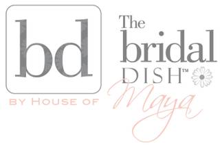 The Bridal Dish™ by House of Maya