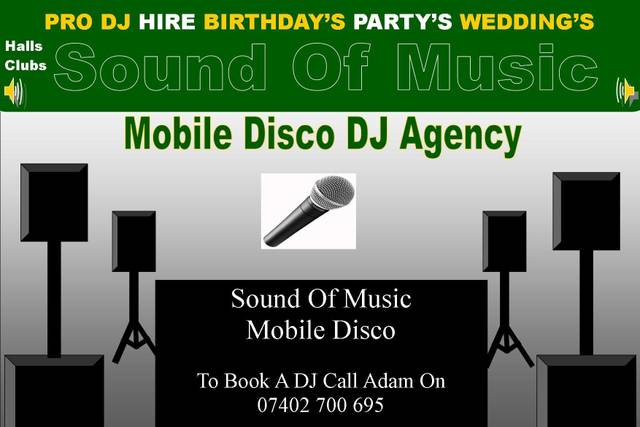 Sound Of Music Mobile Disco & DJ Hire Agency