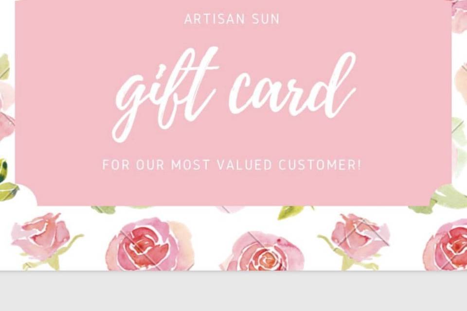 Artisan Sun has gift cards available!