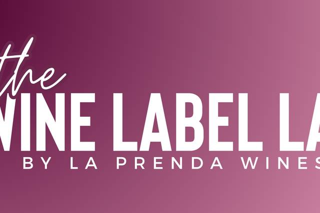 The Wine Label Lab by La Prenda Wines