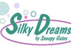 Silky Dreams by Snoopy Gates