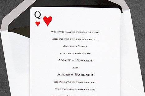 Lucky in Love Wedding Invitations
AV496
This playful invitation resembles an oversized playing card with the King and Queen of Hearts in red foil.
http://www.theamericanwedding.com/shopping/prod_detail/main.asp-pid-2548