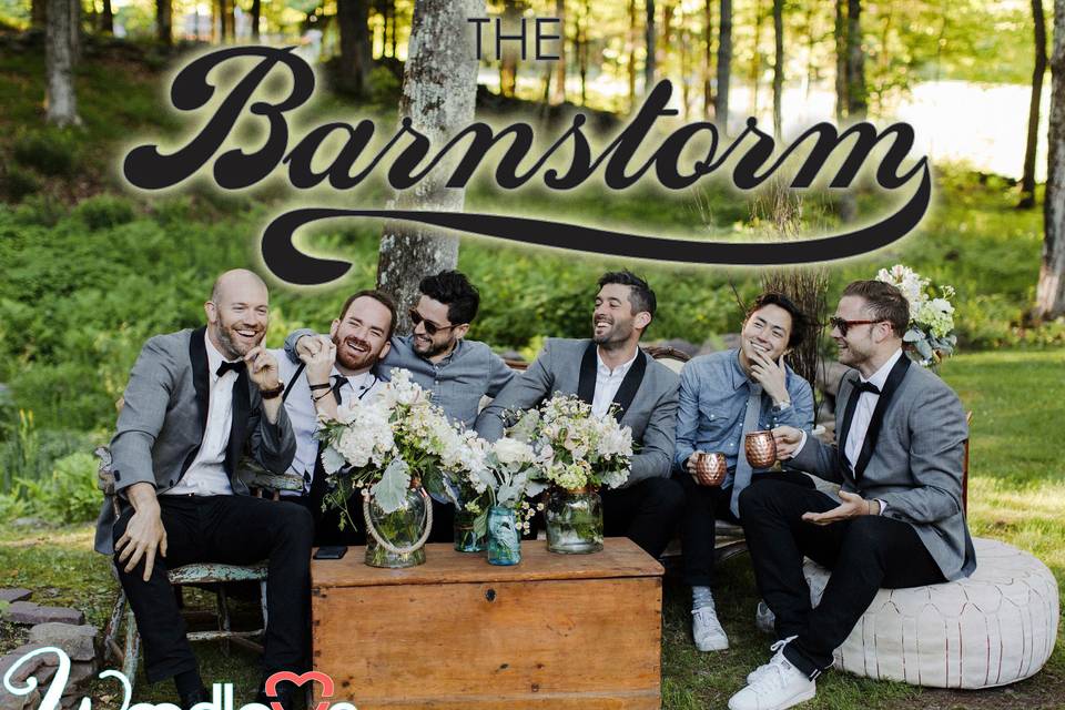 The barnstorm - simply put, they always bring the party!