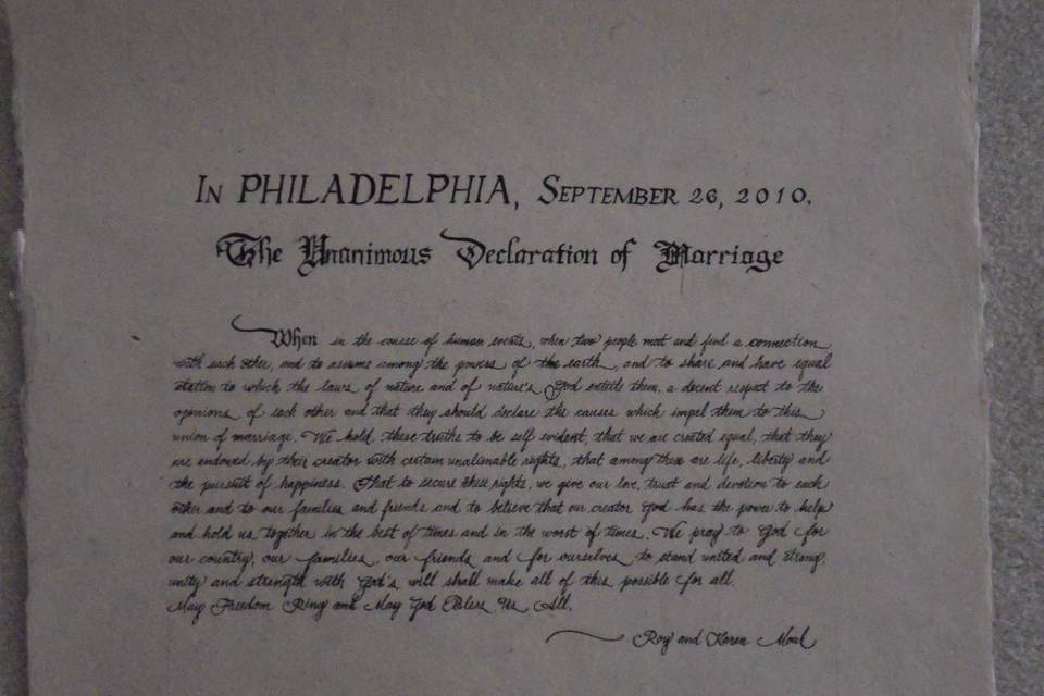 Wedding vows drawn in the style of the Declaration of Independence for a bride and groom who are history buffs. They were married in Philadelphia where the Declaration of Independence was signed.