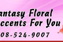 FANTASY FLORAL & ACCENTS FOR YOU