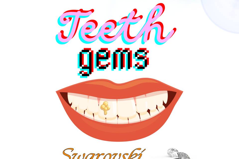 Teeth gems
