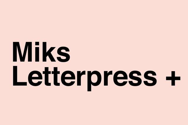 Miks Letterpress +