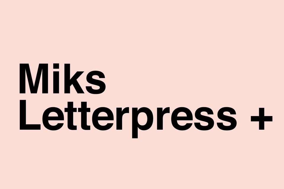 Miks Letterpress +