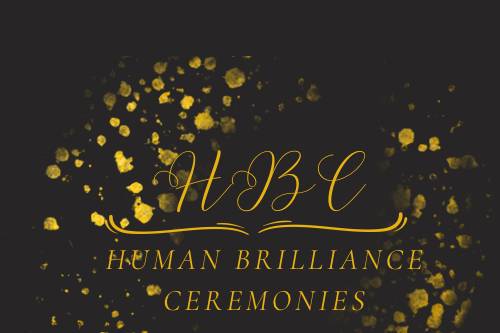 Human Brilliance Ceremonies