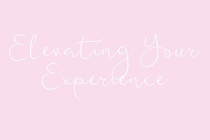 Elevating your experience