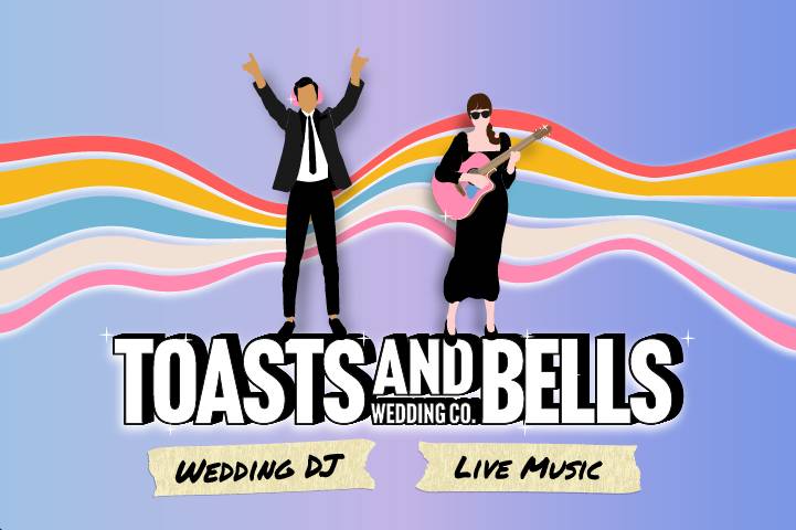 Toasts and Bells