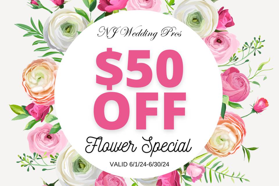 Save $50 on Flower Special