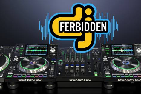 DJ Ferbidden Denon Gear