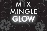 Mix Mingle Glow event design & planning