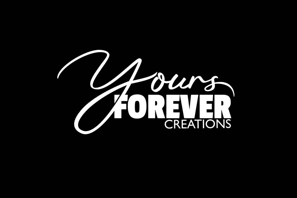 Yours Forever Creations