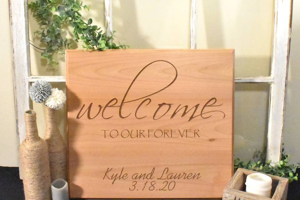 Welcome to Our Forever Sign