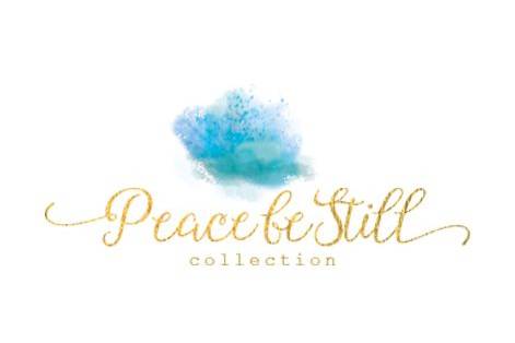 Peace Be Still Collection