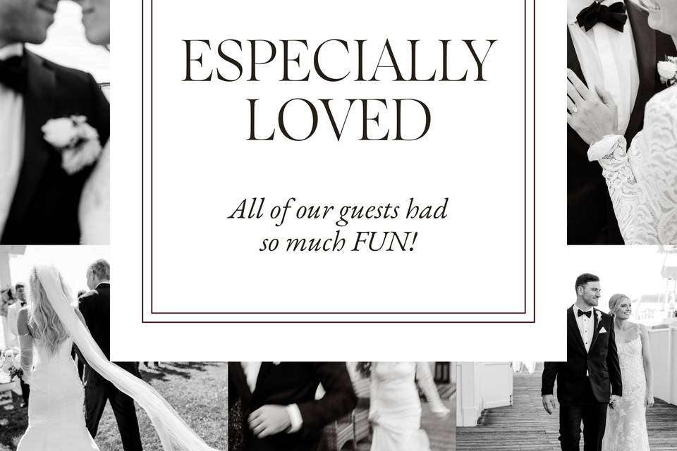 Especially Loved Guest Had Fun