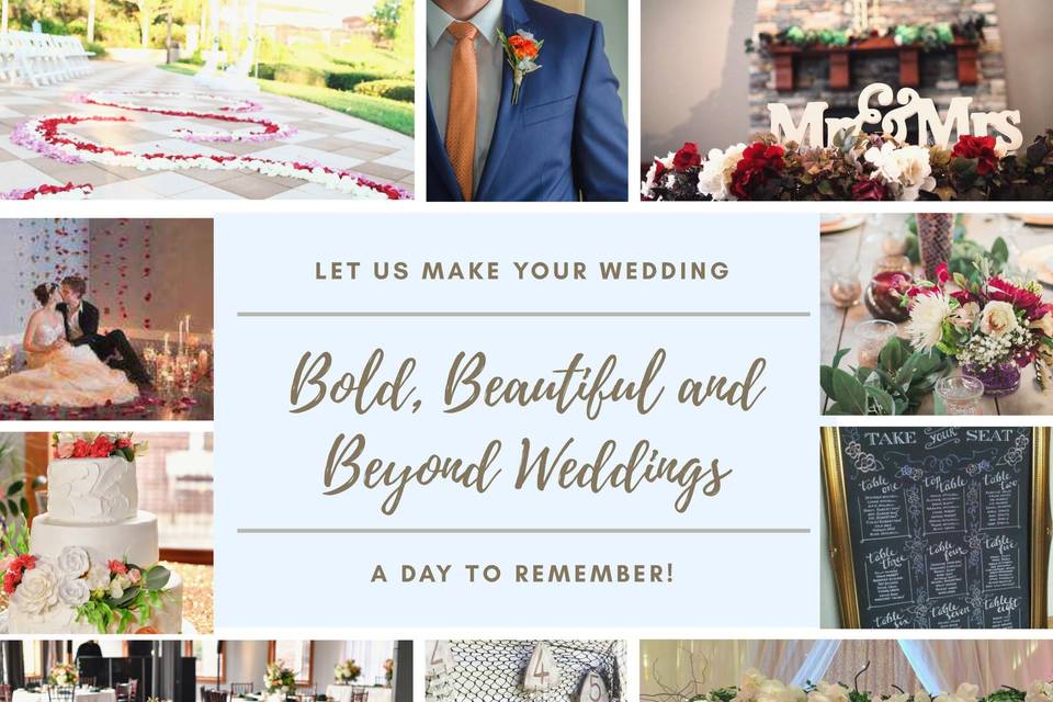 Bold, Beautiful and Beyond Weddings, LLC.
