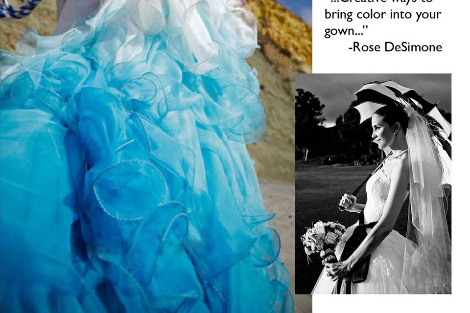 Gown designed by Rose DeSimone created in Silk Chiffon and Silk Dupioni Bodice. Available in many colors.