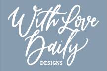 With Love Daily Stationery Designs