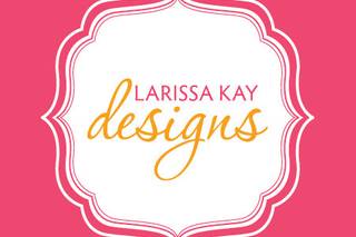 Larissa Kay Designs