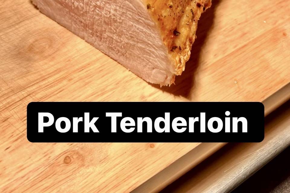 Pork Tenderloin