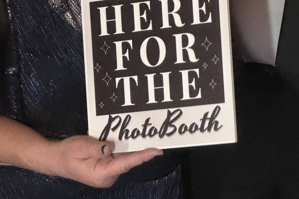 Here for the Photo Booth