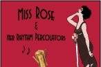 Miss Rose & Her Rhythm Percolators