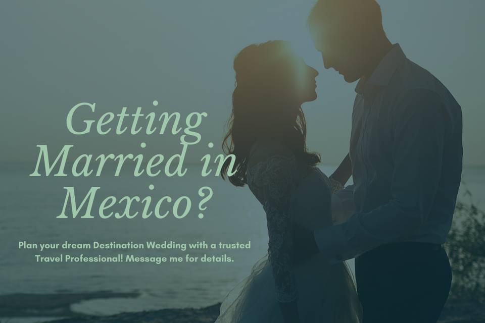 Getting married in Mexico?