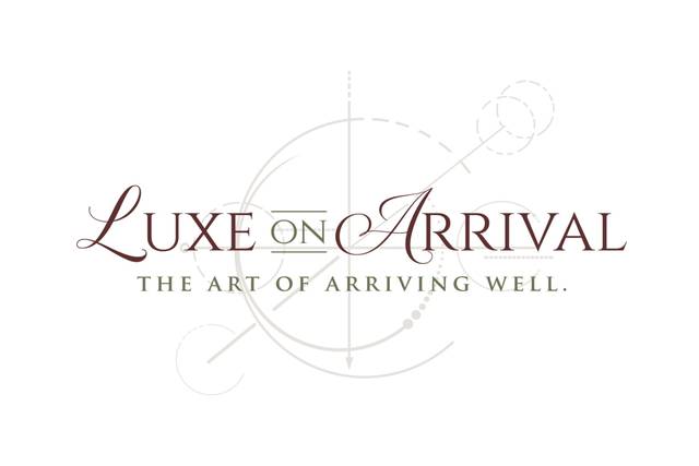 Luxe on Arrival
