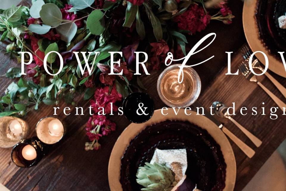 Power of Love Rentals