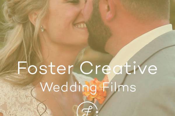 Foster Creative Wedding & Elopement Films