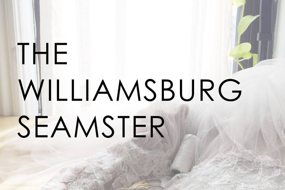 The Williamsburg Seamster